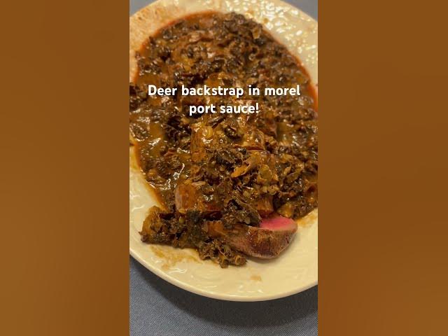 'Video thumbnail for Deer backstrap in morel port sauce!'