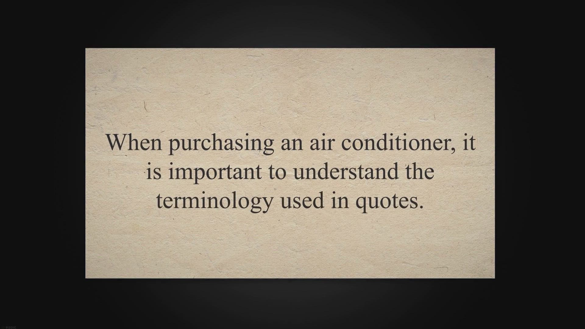 Video thumbnail for Understanding Air Conditioner Quote Terminology (Don’t Get Ripped Off!)