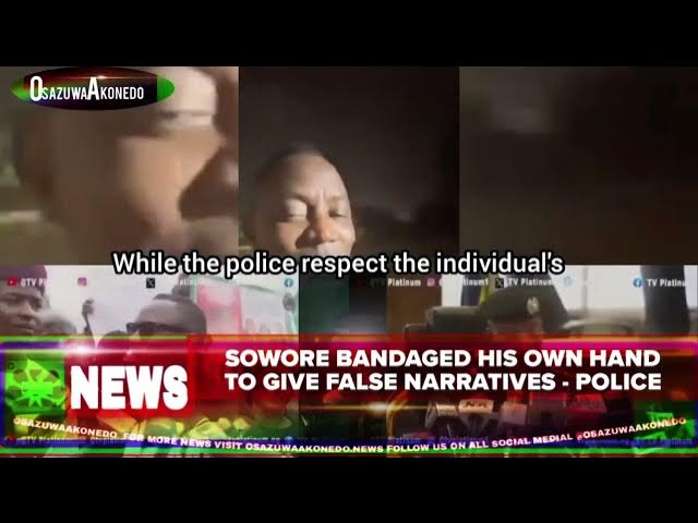 Video thumbnail for Sowore Bandaged His Own Hand To Give False Narratives  - Police