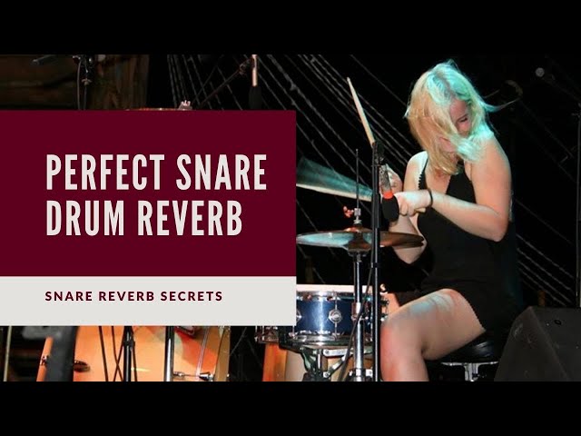Video thumbnail for How To Get Perfect Reverb On Snare Drum