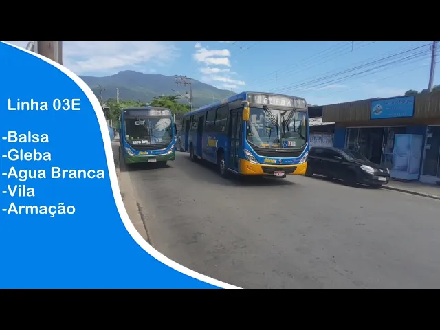 Video thumbnail for Linha 03E-Balsa/Gleba/Agua Branca/Armação