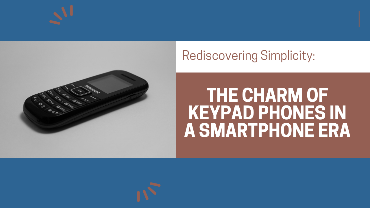 Video thumbnail for Rediscovering Simplicity: The Charm of Keypad Phones in a Smartphone Era