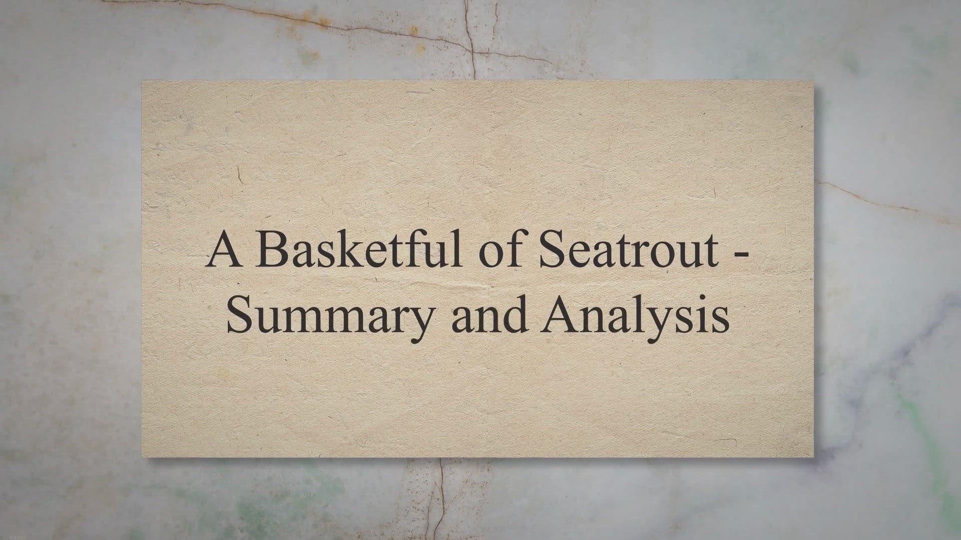 Video thumbnail for A Basketful Of Sea Trout - Summary|| Class 9th