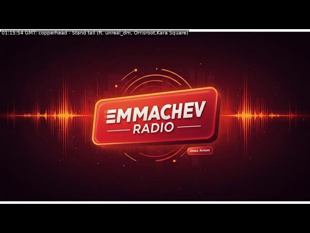 'Video thumbnail for 066: Emmachev Radio - A Station You'll Never Regret'