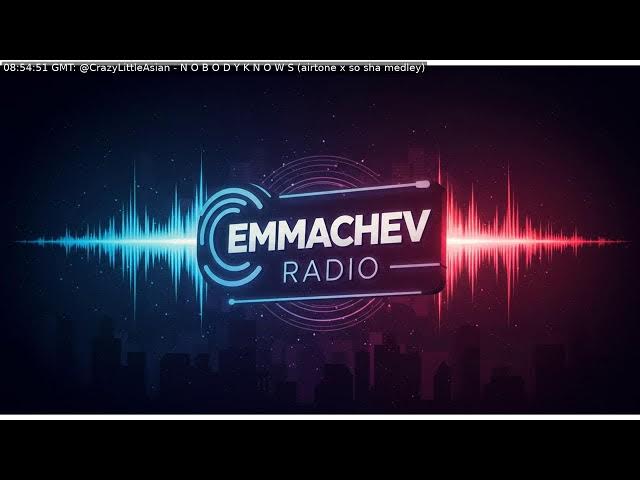 'Video thumbnail for 250: Emmachev Radio - A Station You'll Never Regret'