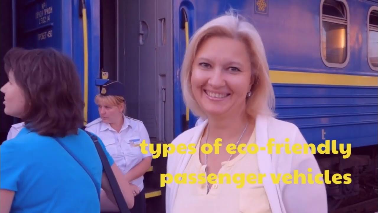 Video thumbnail for Eco Friendly Passenger Vehicles