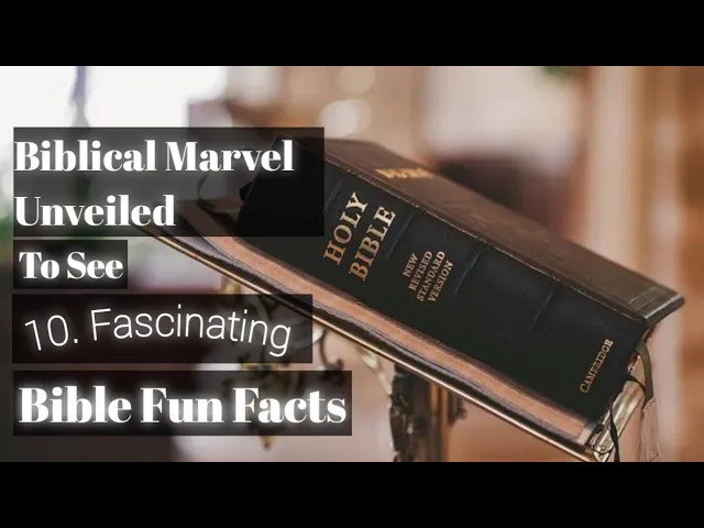 'Video thumbnail for Biblical Marvels Unveiled / bible fun facts'
