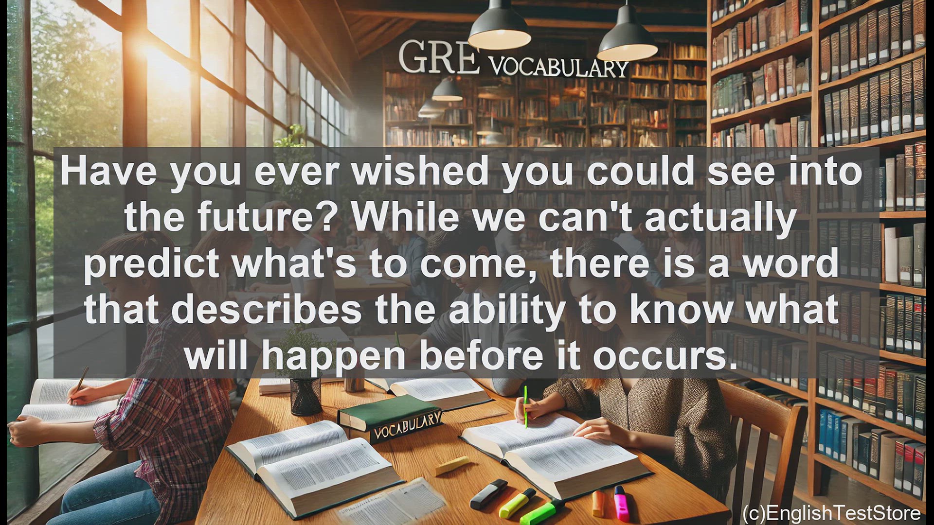 'Video thumbnail for GRE Vocabulary Lesson: Prescience - Unlocking the Power of Foresight'