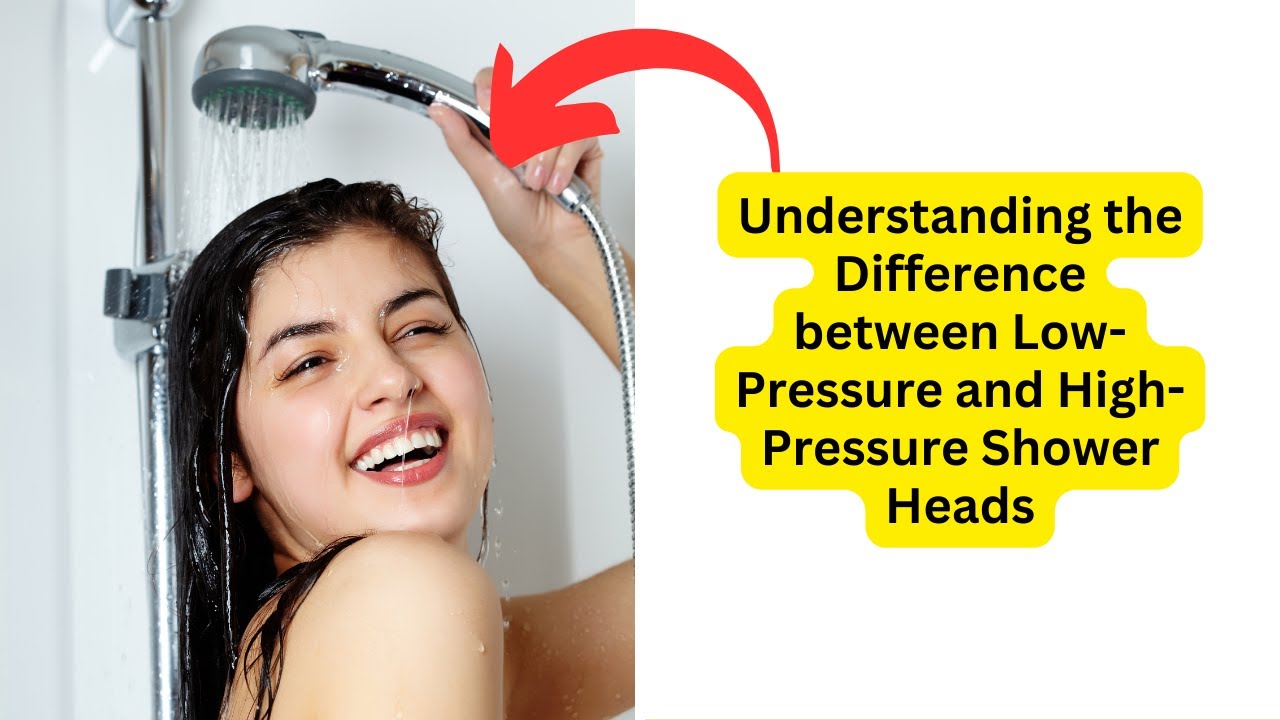 'Video thumbnail for Difference Between Low Pressure Shower head and High Pressure Shower head'