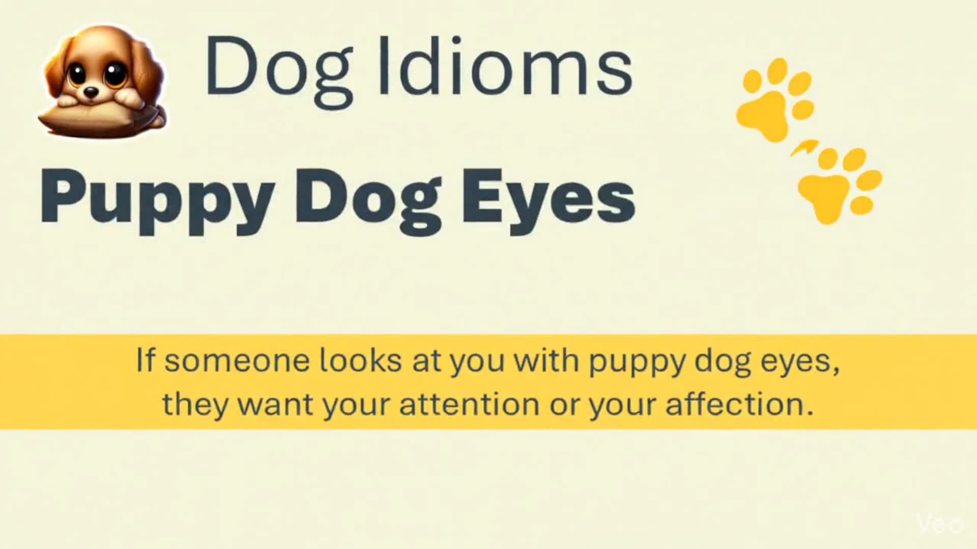 Video thumbnail for Puppy Dog Eyes Meaning in English | Learn This Cute but Useful Idiom