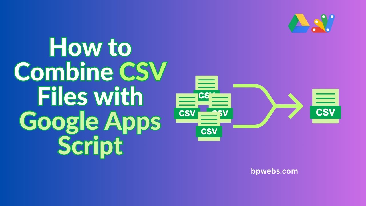 'Video thumbnail for How to Combine CSV Files with Google Apps Script'