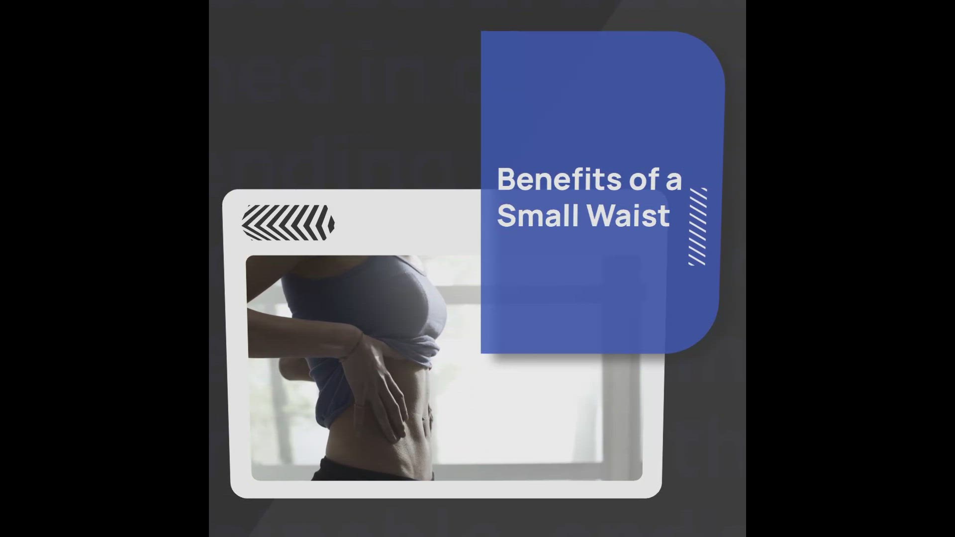 'Video thumbnail for Benefits of a Small Waist'