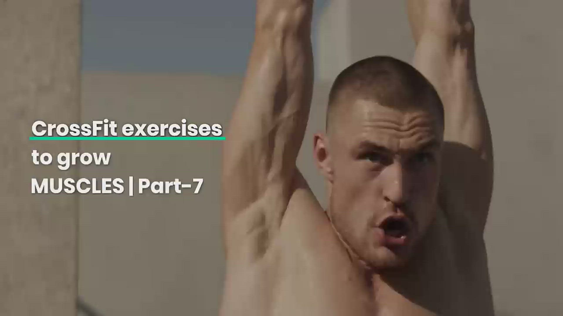 'Video thumbnail for CrossFit exercises to grow muscles | Part 7'