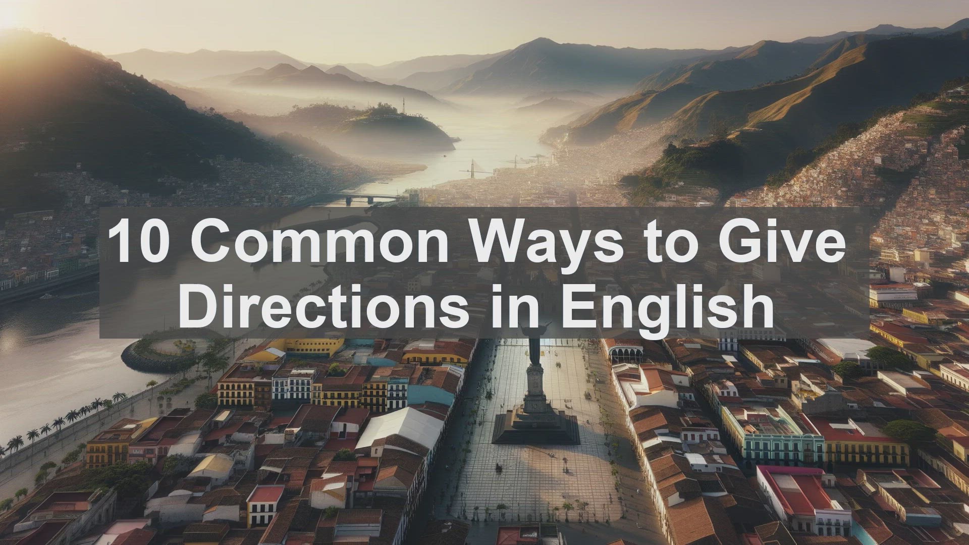 'Video thumbnail for 10 Common Ways to Give Directions in English '