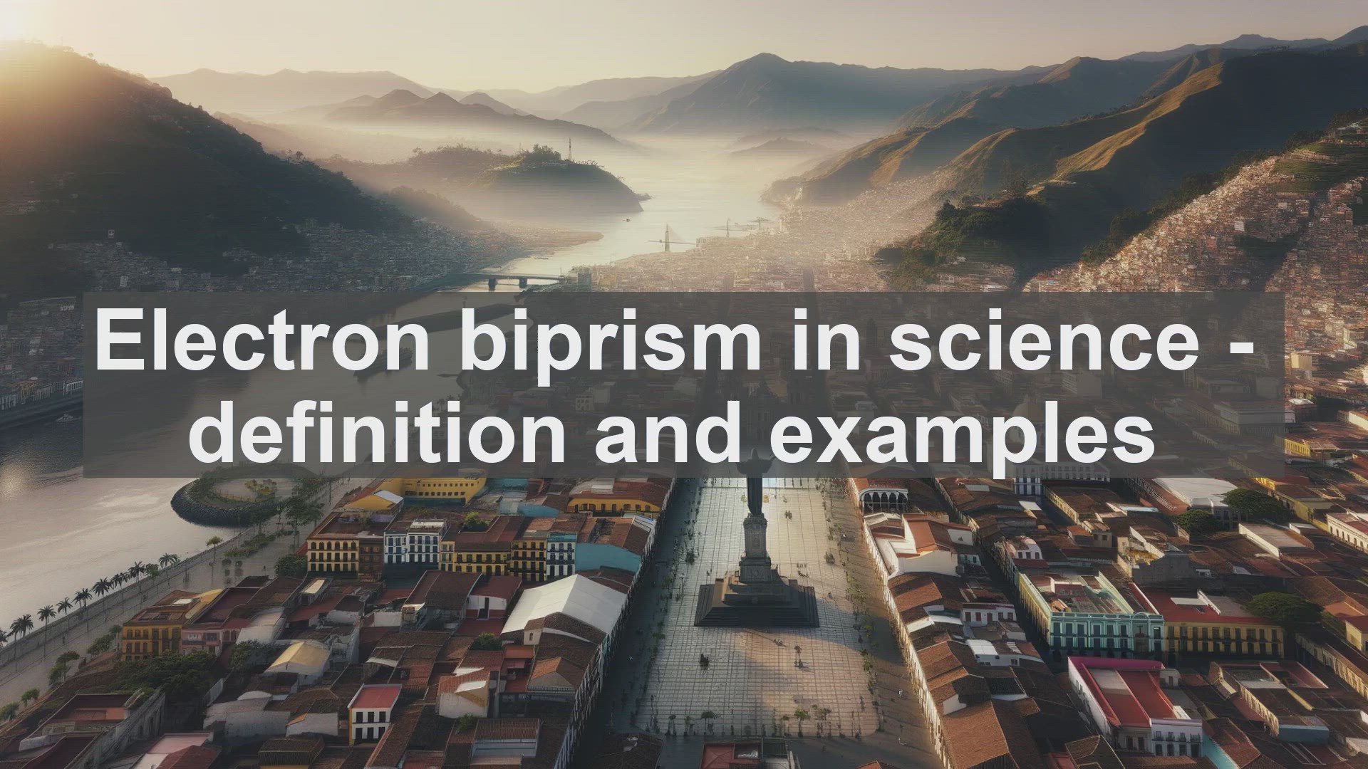 'Video thumbnail for Electron biprism in science  definition and examples'