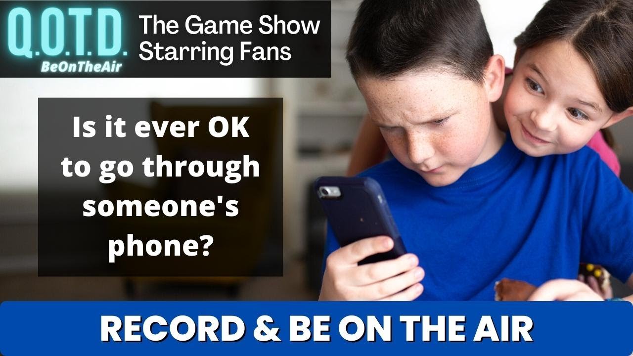 Playlist thumbnail for QOTD #00072: Phone Snooping!