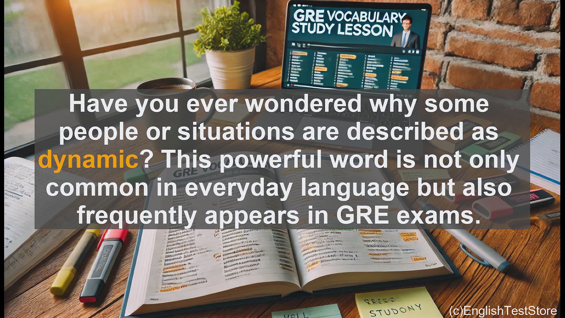 'Video thumbnail for GRE Vocabulary Lesson: Exploring the Meaning and Usage of the Word 'Dynamic''