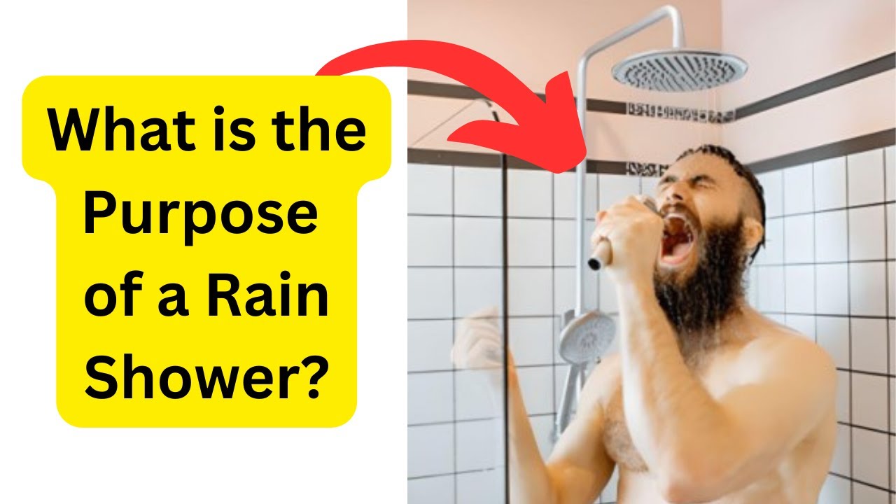 'Video thumbnail for What is the Purpose of a Rain Shower? Everything You Need to Know.'