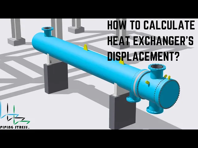 'Video thumbnail for Displacement on Heat Exchanger Nozzle'