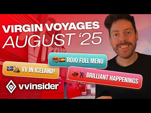 Video thumbnail for Everything new on Virgin Voyages in August 2025