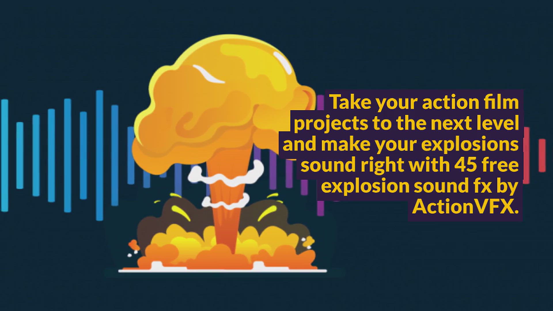 'Video thumbnail for 45 Free Explosion Sound FX For Your Action Film Projects'