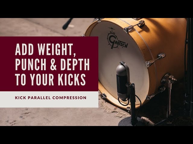 Video thumbnail for Kick Drum Parallel Compression | Add Punch, Weight and Depth to Your Kicks