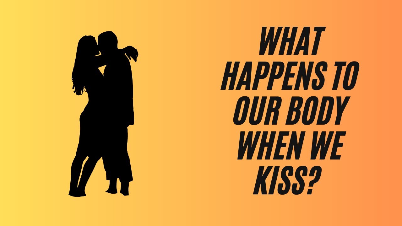 Video thumbnail for What happens to our body when we kiss? Video blog
