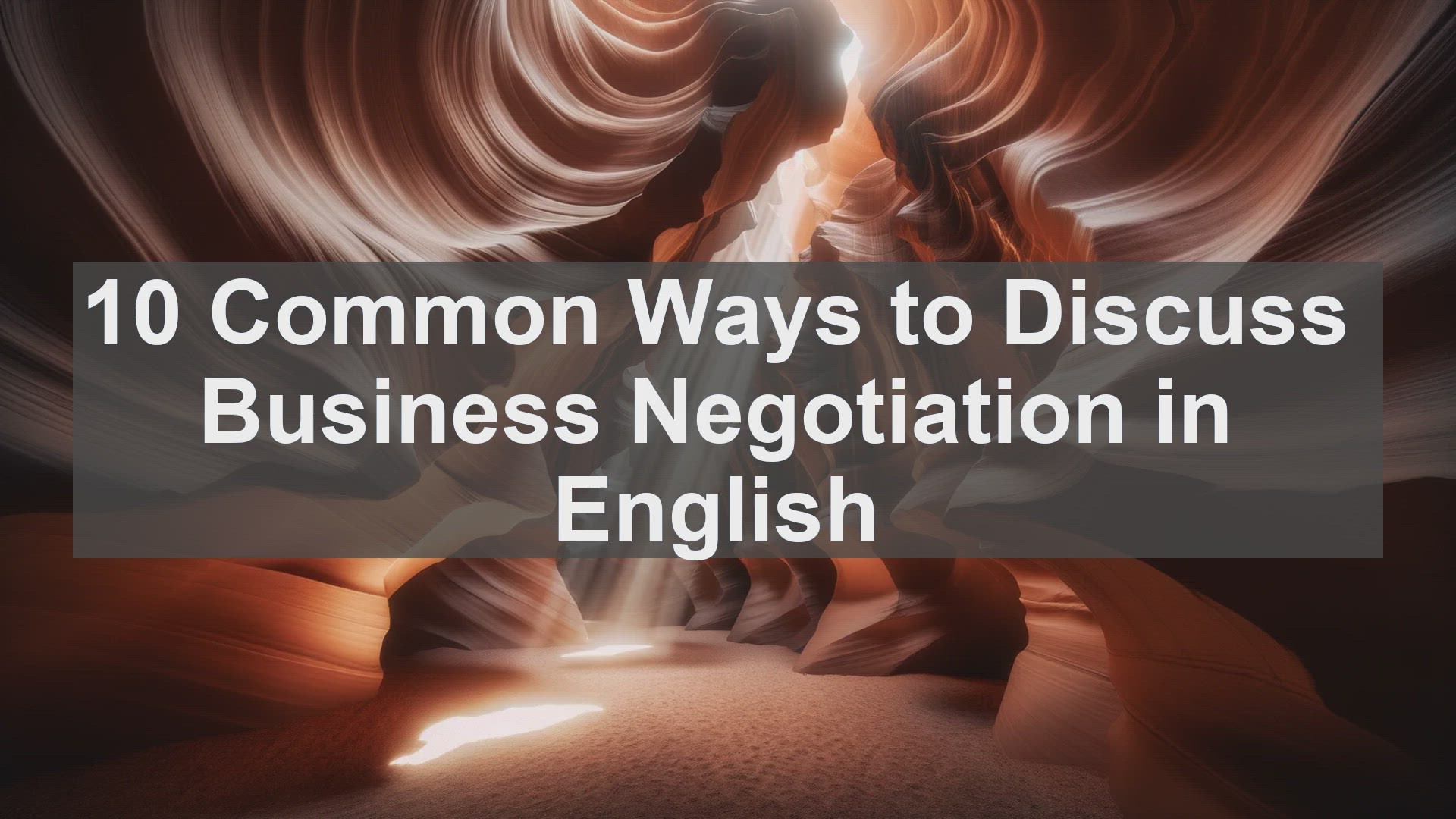 'Video thumbnail for 10 Common Ways to Discuss Business Negotiation in English '