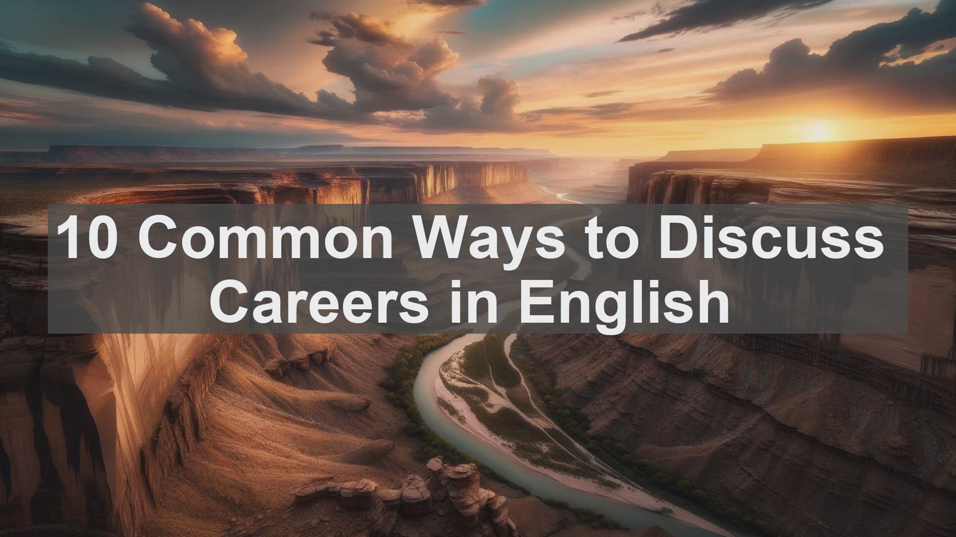 'Video thumbnail for 10 Common Ways to Discuss Careers in English '