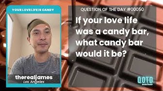 Video thumbnail for therealjames' love life is best represented by what candy bar?