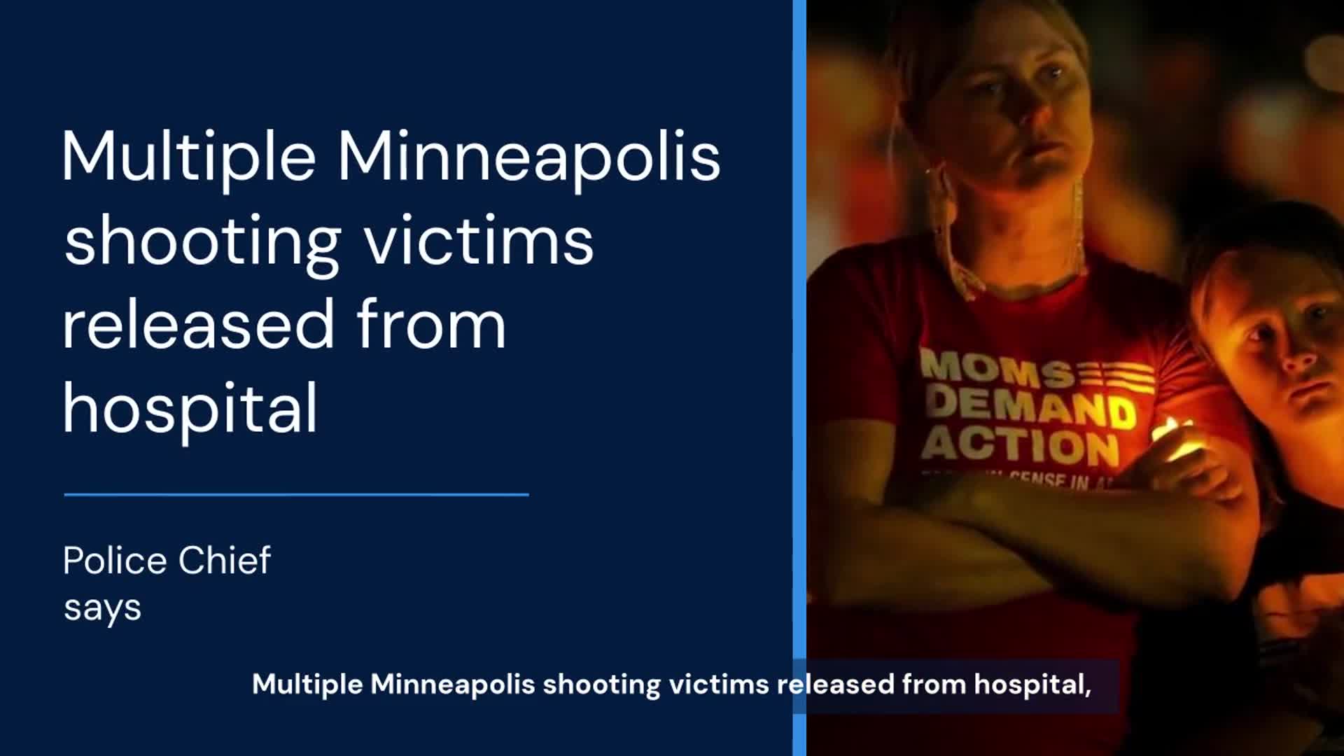 Video thumbnail for Multiple Minneapolis shooting victims released from hospital, police chief says