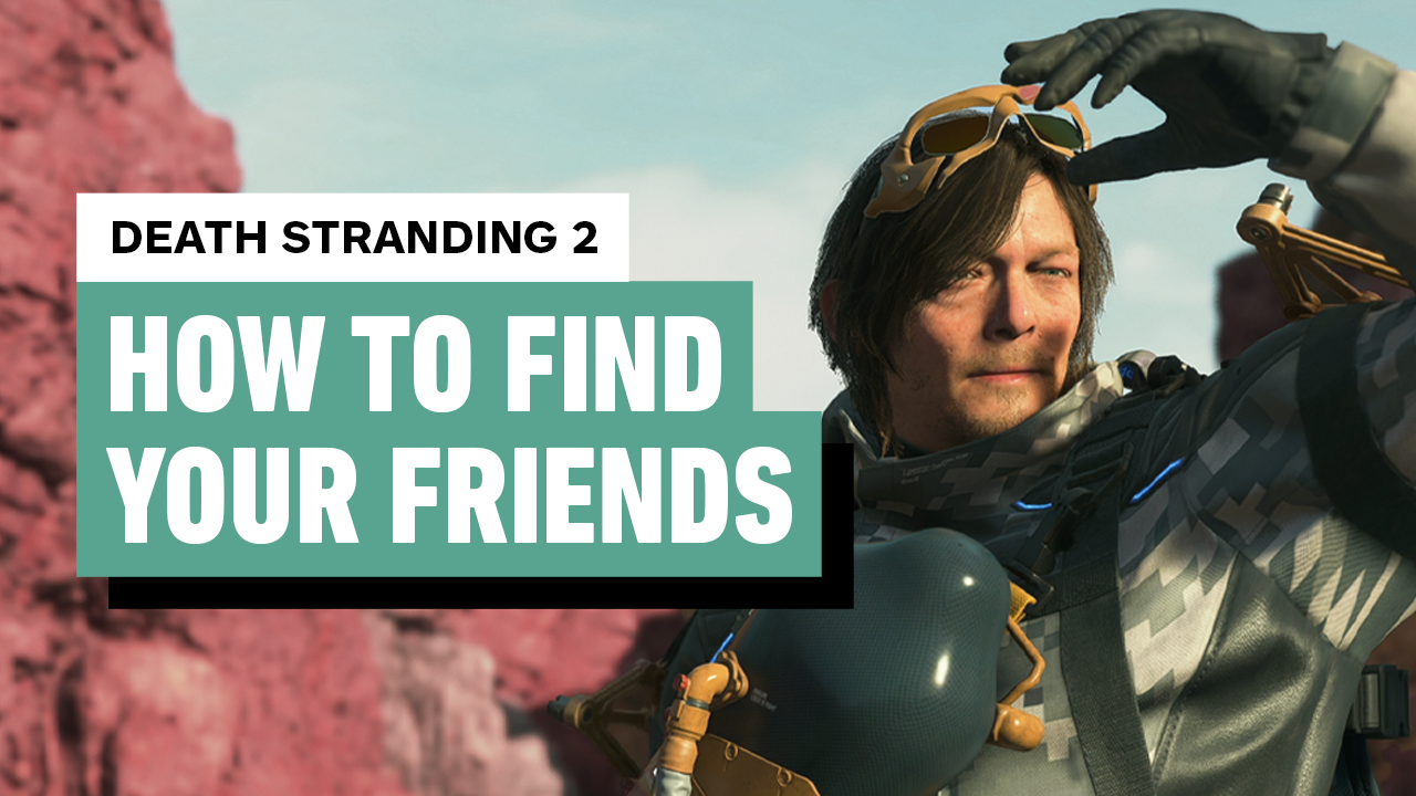 'Video thumbnail for Death Stranding 2 - How to Find Your Friends (Strand Contracts)'