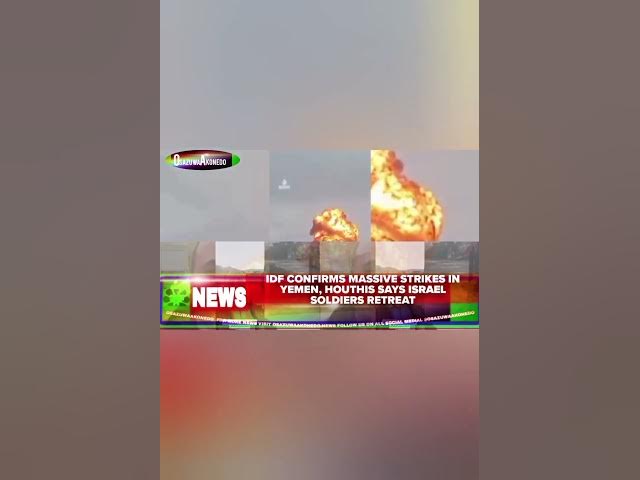 Video thumbnail for IDF Confirms Massive Strikes In Yemen, Houthis Says Israel Soldiers Retreat