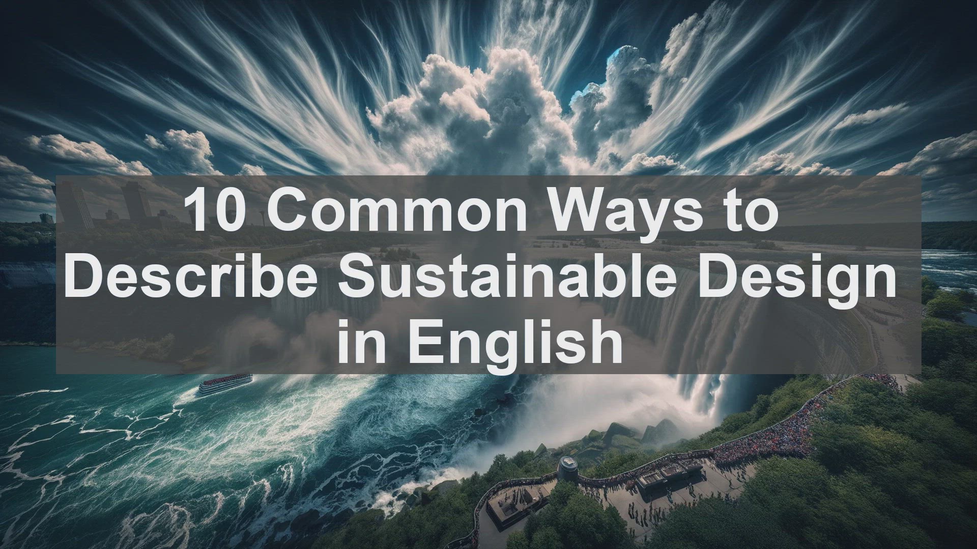 'Video thumbnail for 10 Common Ways to Describe Sustainable Design in English '