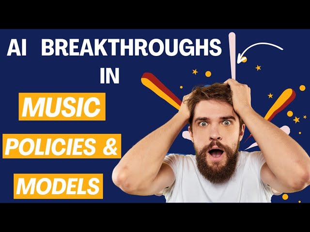 Video thumbnail for Breakthroughs In Music and Policies. Wow!