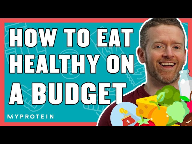Video thumbnail for How To Eat Healthy On A Budget: Nutritionists Top 6 Tips | Nutritionist Explains... | Myprotein