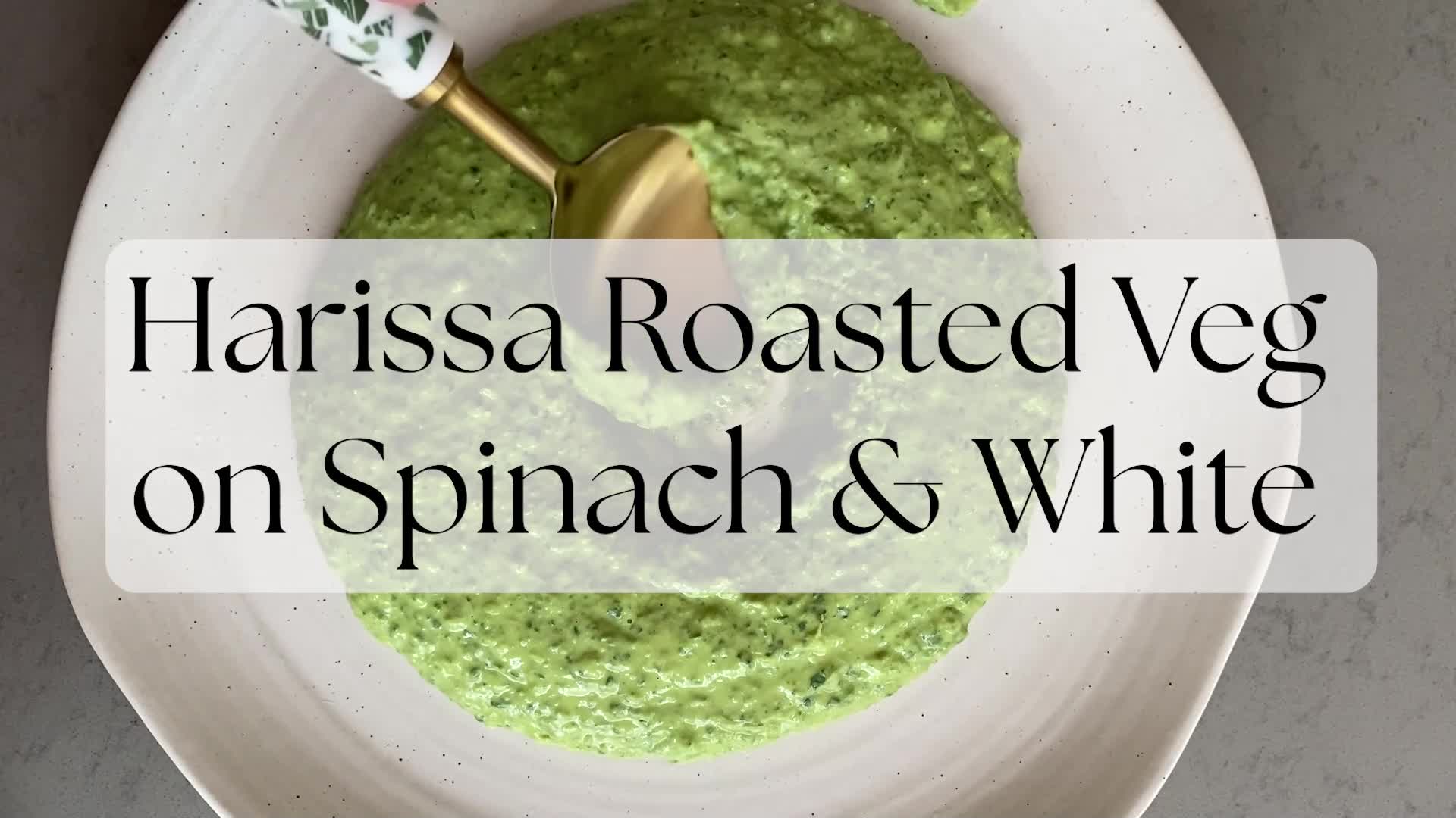 Video thumbnail for Harissa Roasted Veg on Spinach & White Bean Dip