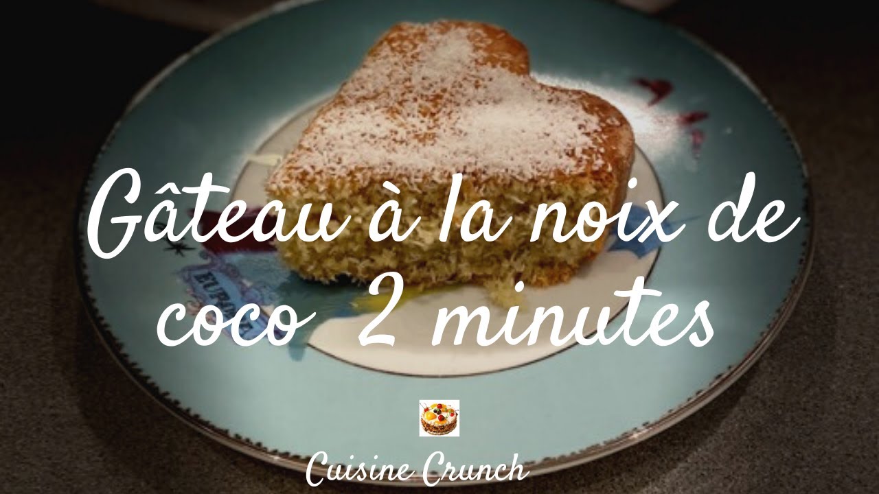 Video thumbnail for LE GÂTEAU À LA NOIX DE COCO 2 MINUTES