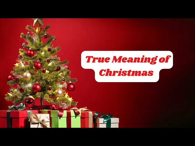 Video thumbnail for The True Meaning of Christmas According to the Bible: Unveiling Sacred Message of Love and Redemp