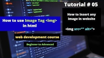 'Video thumbnail for How to use image tag in html | how to insert pic in html | web development course | tutorial no 05'