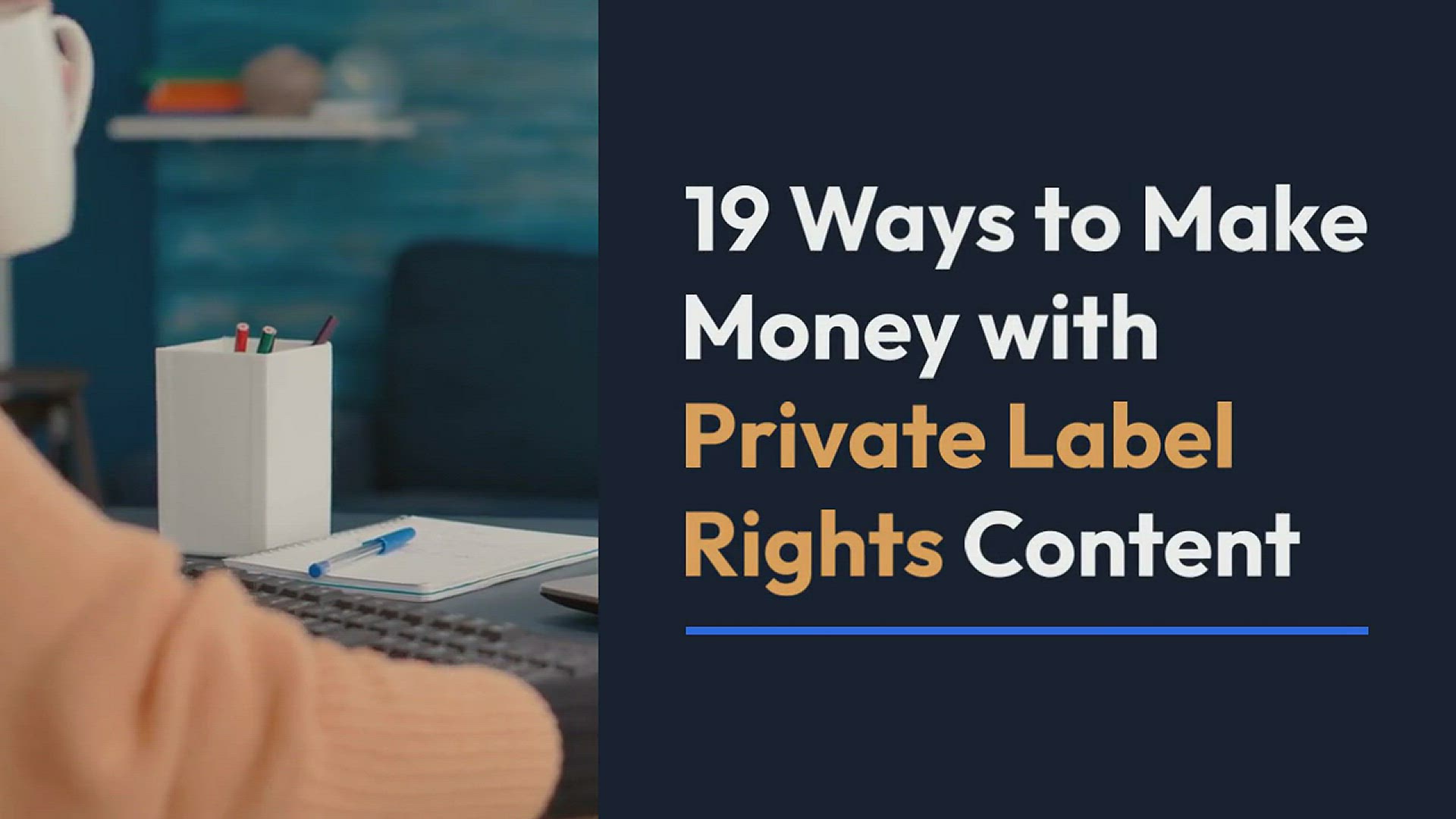 'Video thumbnail for 19 Ways to Make Money with Private Label Rights Content'