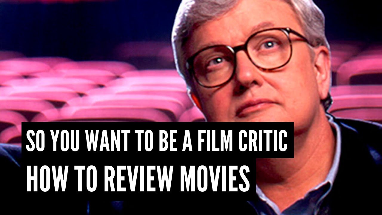 'Video thumbnail for So You Wanna Be A Critic? How To Write A Film Review'
