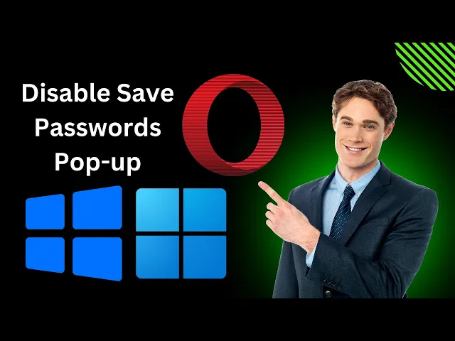 'Video thumbnail for How to Disable Save Passwords Pop-up Window in Opera on Windows 11 or 10 | GearUpWindows Tutorial'