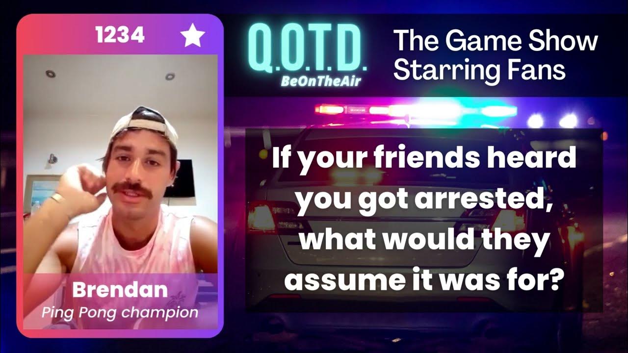 Video thumbnail for Our Favorite Answers: Brendan would get in trouble for stupidity!