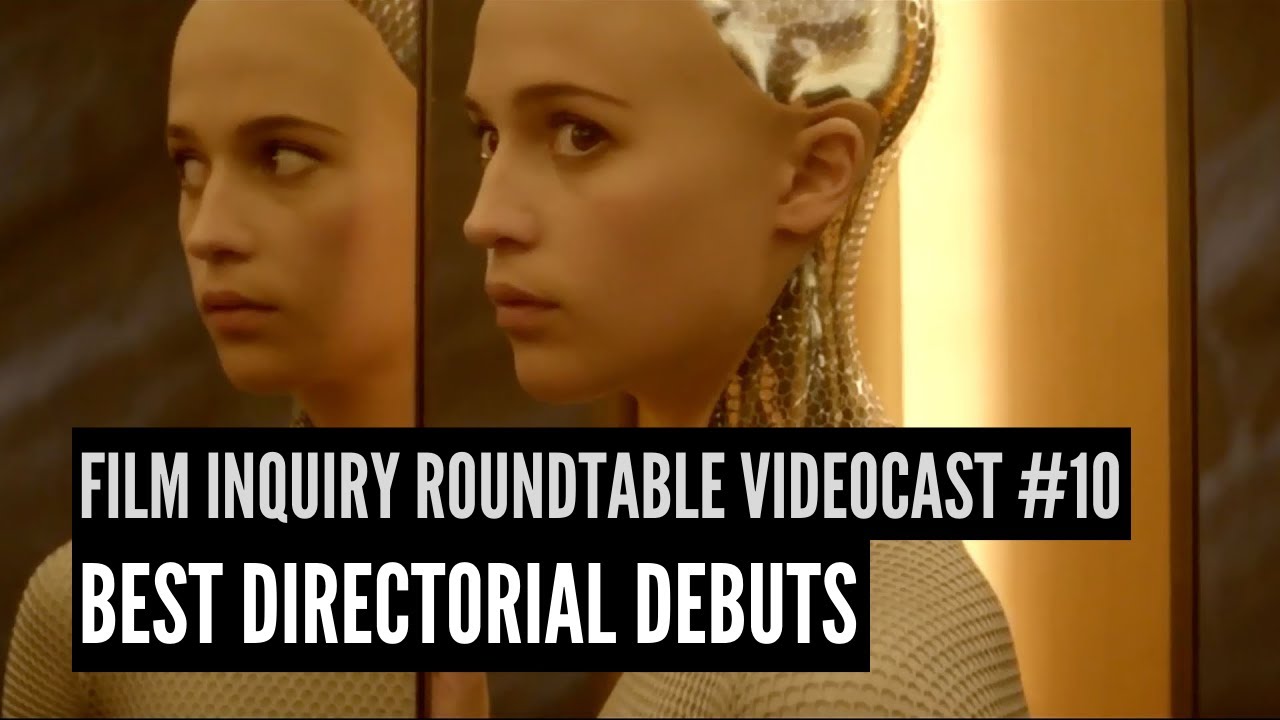 'Video thumbnail for Film Inquiry Roundtable Videocast #10: Best Directorial Debuts'