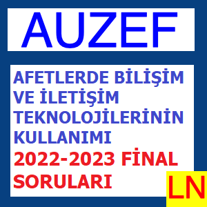 'Video thumbnail for Auzef Afetlerde Bilişim Ve İletişim Teknolojilerinin Kullanımı 2022-2023 Final Soruları'