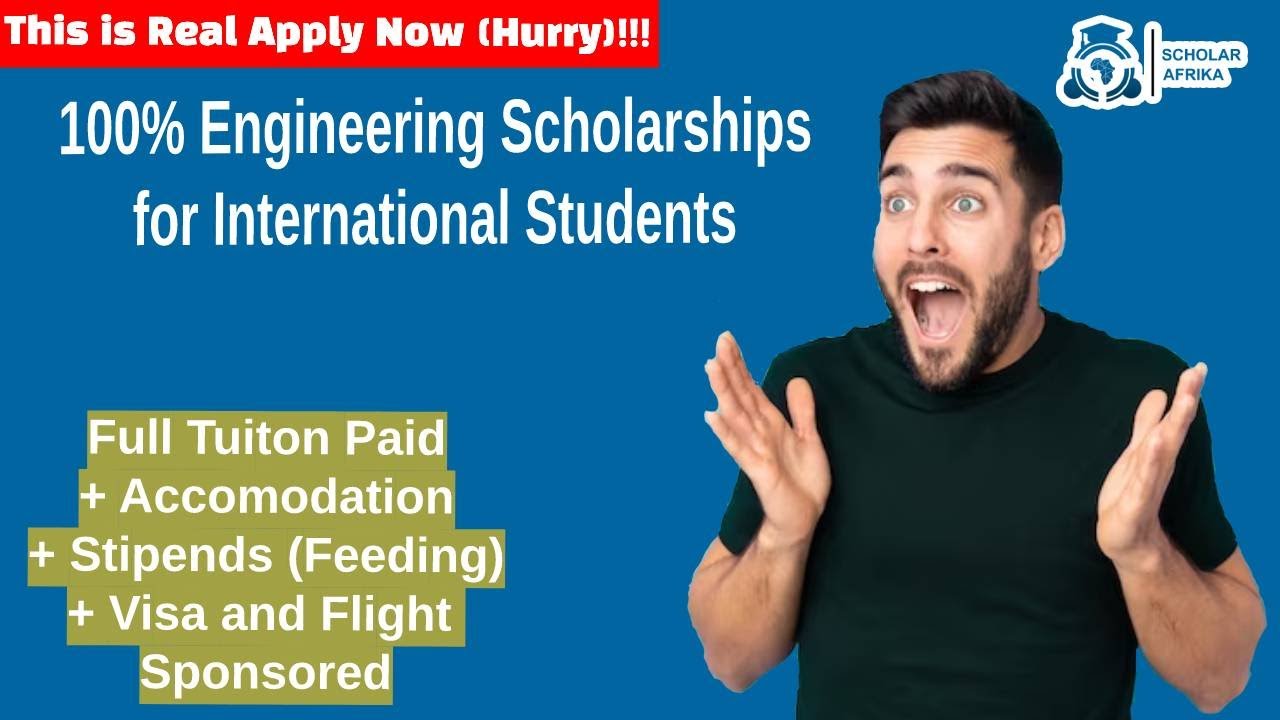 Video thumbnail for 100% Engineering Scholarships for International Students