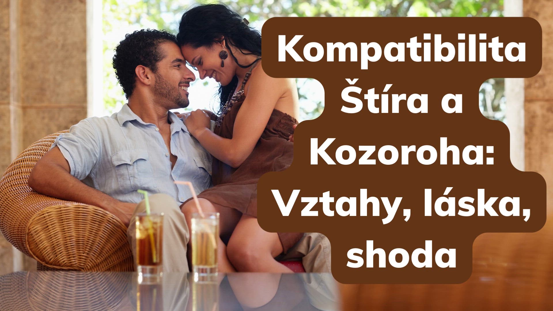 Video thumbnail for Kompatibilita Štíra a Kozoroha Vztahy, láska, shoda