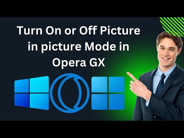 'Video thumbnail for How to Enable or Disable Picture in picture Mode in Opera GX Browser | GearUpWindows Tutorial'