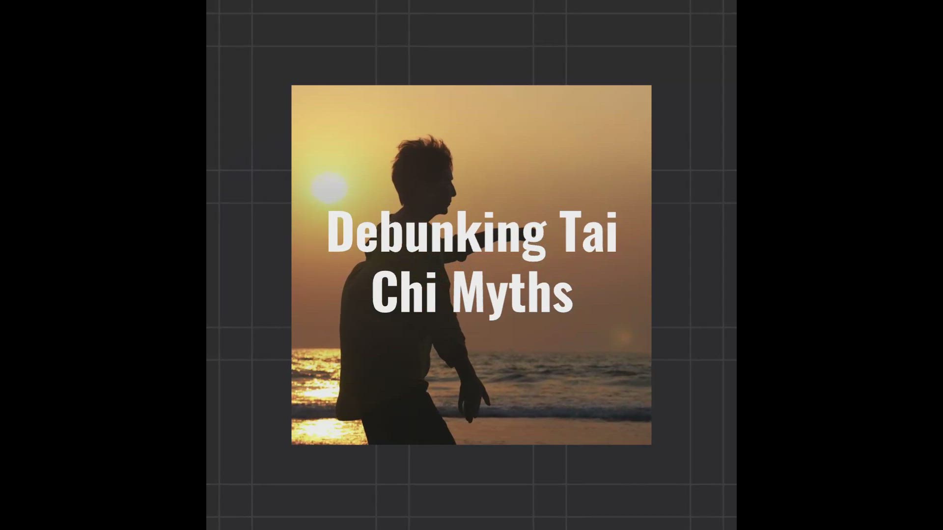'Video thumbnail for Debunking Tai Chi Myths'